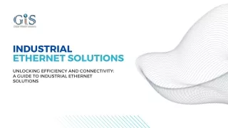 _Unlocking Efficiency and Connectivity A Guide to Industrial Ethernet Solutions