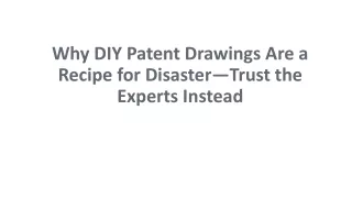 Why DIY Patent Drawings Are a Recipe for