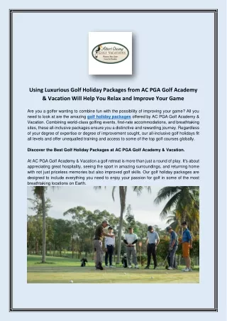 Using Luxurious Golf Holiday Packages from AC PGA Golf Academy & Vacation Will Help You Relax and Improve Your Game