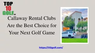 Callaway Rental Clubs Are the Best Choice for Your Next Golf Game