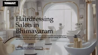 Discover the Ultimate Hairdressing Salon in Bhimavaram:
