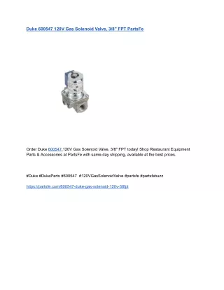Duke 600547 120V Gas Solenoid Valve, 3_8_ FPT PartsFe
