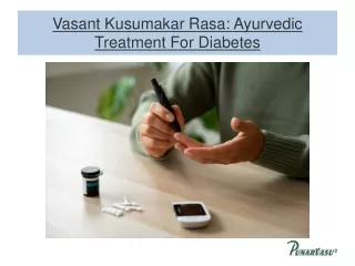 Vasant Kusumakar Rasa Ayurvedic Treatment For Diabetes