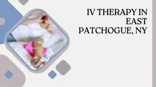 IV Therapy in East Patchogue, NY