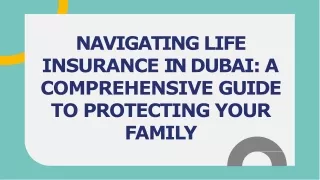 How to Choose the Best Life Insurance in Dubai for Your Family