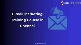 E-mail Marketing Training Course in Chennai-Skillfloor