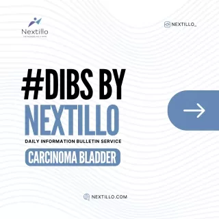 Carcinoma Bladder - DIBS By Nextillo