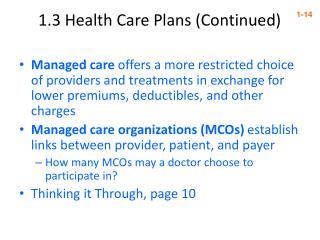 1.3 Health Care Plans (Continued)