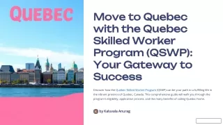 Move-to-Quebec-with-the-Quebec-Skilled-Worker-Program-QSWP-Your-Gateway-to-Success
