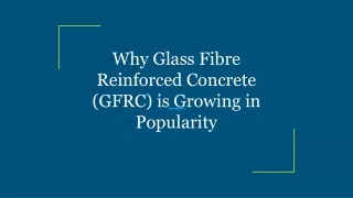 Why Glass Fibre Reinforced Concrete (GFRC) is Growing in Popularity