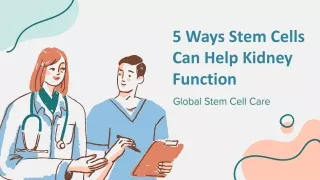 5 Ways Stem Cells Can Help Kidney Function