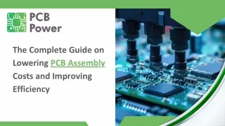 The Complete Guide on Lowering PCB Assembly Costs and Improving Efficiency