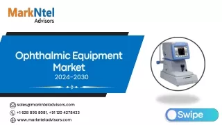 Global Ophthalmic Equipment Market Research Report Forecast (2024-2030)