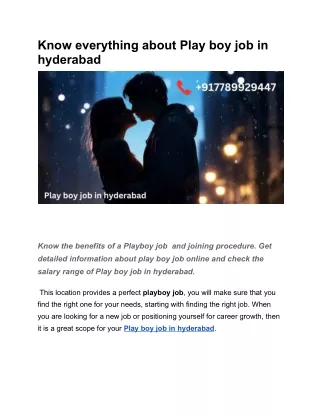 Know everything about Play boy job in hyderabad