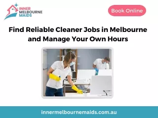 Find Reliable Cleaner Jobs in Melbourne and Manage Your Own Hours