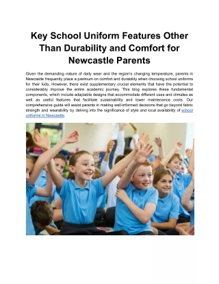 Key School Uniform Features Other Than Durability and Comfort for Newcastle Parents