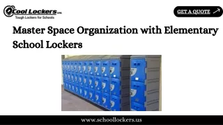 Master Space Organization with Elementary School Lockers