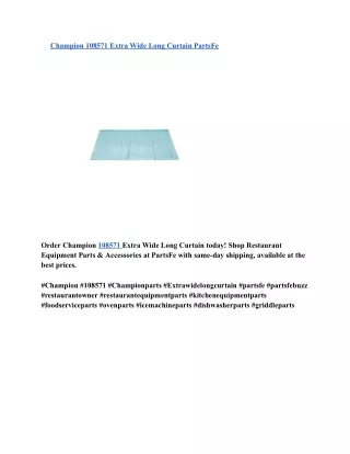 Champion 108571 Extra Wide Long Curtain PartsFe