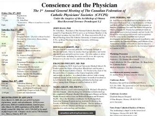 Conscience and the Physician The 1 st Annual General Meeting of The Canadian Federation of Catholic Physicians’ Societ