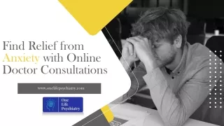 Find Relief from  Anxiety with Online Doctor Consultations