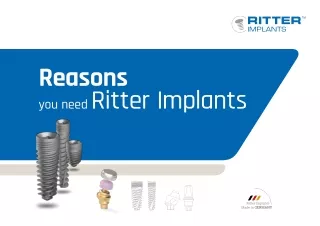 Reasons you need Ritter Implants