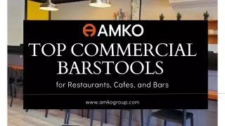 Top Commercial Barstools for Restaurants, Cafes, and Bars by AMKO Group