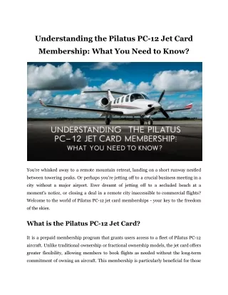 Understanding the Pilatus PC-12 Jet Card Membership_ What You Need to Know_