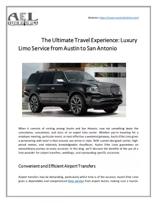 The Ultimate Travel Experience - Luxury Limo Service from Austin to San Antonio