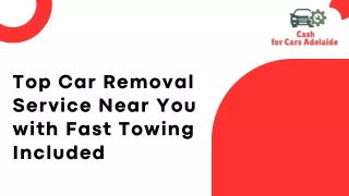 Top Car Removal Service Near You with Fast Towing Included