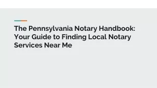 The Pennsylvania Notary Handbook_ Your Guide to Finding Local Notary Services Near Me