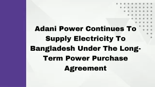 Adani Power Continues To Supply Electricity To Bangladesh Under The Long-Term Power Purchase Agreement