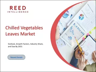 Chilled Vegetables Leaves Market