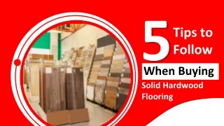 5 Tips to Follow When Buying Solid Hardwood Flooring | AA Floors