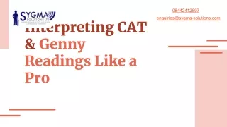 Interpreting CAT & Genny Readings Like a Pro