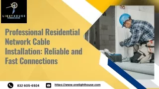 Top-Rated Residential Network Cabling: Optimize Your Home Network