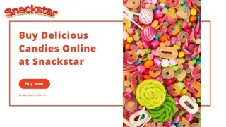 Buy Delicious Candies Online at Snackstar