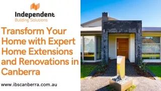 Transform Your Home with Expert Home Extensions and Renovations in Canberra