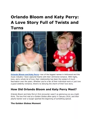 Orlando Bloom and Katy Perry_ A Love Story Full of Twists and Turns (1)