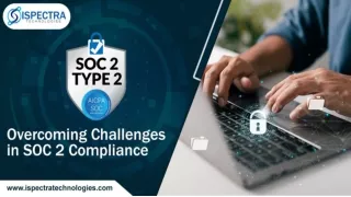 Overcoming Challenges in SOC 2 Compliance