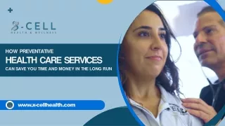 How Preventative  Health Care Services Can Save You Time and Money in the Long Run