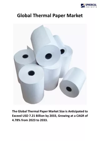Global Thermal Paper Market Size, Share, Forecasts To 2033
