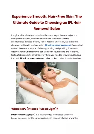 Experience Smooth, Hair-Free Skin_ The Ultimate Guide to Choosing an IPL Hair Removal Salon