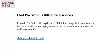Child Psychiatrist In Delhi  Copingkeys.com