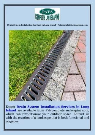 Drain System Installation Services In Long Island  Patscompletelandscaping.com