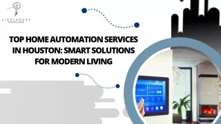 Houston Home Automation Specialists: Enhance Comfort and Efficiency