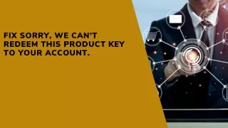 Fix Sorry, we can’t redeem this product key to your account.