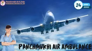 Hire Panchmukhi Air Ambulance Services in Patna and Delhi with Life-Support Facilities