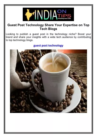 Guest Post Technology Share Your Expertise on Top Tech Blogs