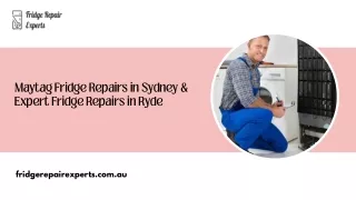 Maytag Fridge Repairs in Sydney & Expert Fridge Repairs in Ryde