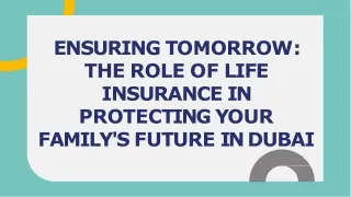How Life Insurance Secures Your Family’s Future in Dubai